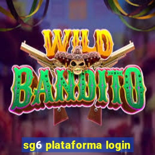 sg6 plataforma login